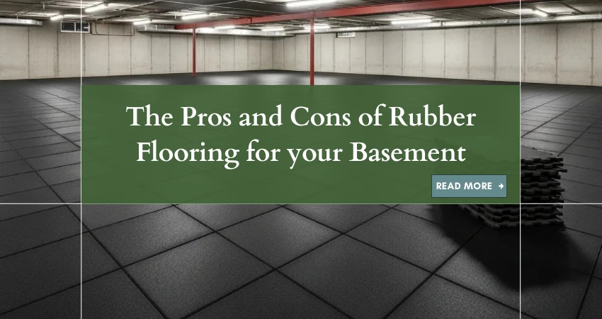 Basement with rubber flooring tiles and a pros-and-cons banner.